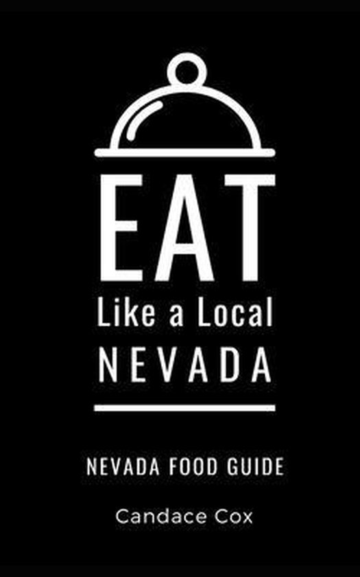 Eat Like a Local United States- Eat Like a Local- Nevada - cover