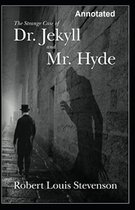 Strange Case of Dr Jekyll and Mr Hyde Annotated