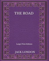 The Road - Large Print Edition