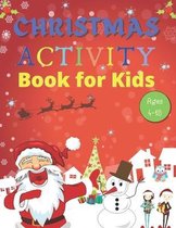 Christmas Activity Book for Kids Ages 4-10: