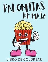 Palomitas de Maiz Libro de Colorear