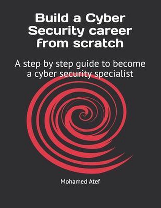 Build a Cyber Security Career from Scratch
