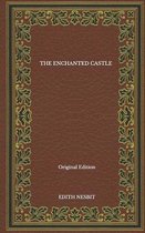 The Enchanted Castle - Original Edition