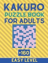 KAKURO Puzzle Book For Adult +160 Easy level