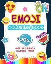 Emoji Coloring Book for Kids: Over 30 fun emoji coloring pages