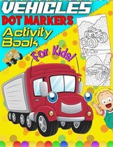 Vehicles Dot Markers Activity Book For Kids