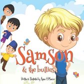 Samson & The Bullies