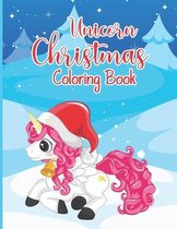 Unicorn Christmas Coloring Book