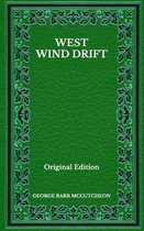 West Wind Drift - Original Edition