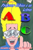 Professor Elibius - Professor Elibius e as Letras