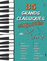 35 Grands Classiques simplifies du Piano