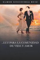 ...Luz Para La Comunidad de Vida Y Amor