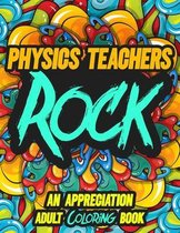 Physics Teachers Rock
