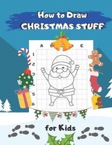 How to Draw Christmas Stuff