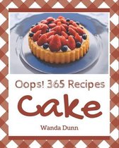 Oops! 365 Cake Recipes