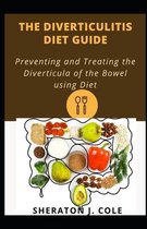 The Diverticulitis Diet Guide