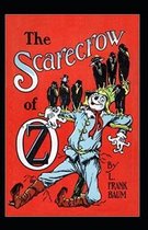 The Scarecrow of Oz Annotated