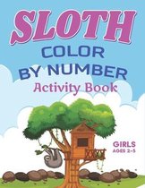 Sloth Color by Number Activity Book Girls Ages 2-5