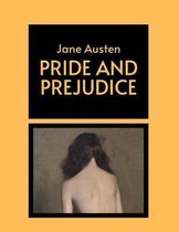 Pride and Prejudice by Jane Austen