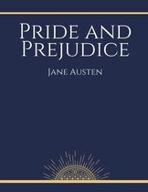 Pride and Prejudice by Jane Austen