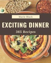 365 Exciting Dinner Recipes