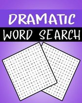 Dramatic Word Search