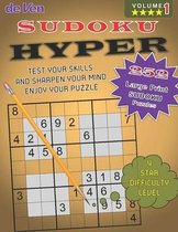 252 Hyper Sudoku Puzzles - ****4 Star level To Test Your Skills And Sharpen Your Mind - Volume 1