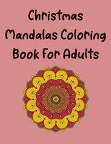 Christmas Mandala Coloring Book For Adults