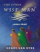 The Other Wise Man - Large Print