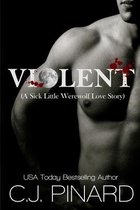 Violent (A Sick Little Werewolf Love Story)