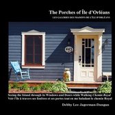 The Porches of Ile d'Orleans
