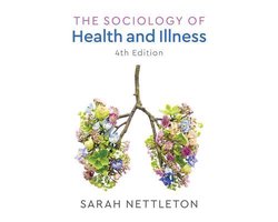 The Sociology of Health and Illness
