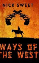 Ways Of The West