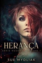 Heranca (Serie Rosewood Livro 1)