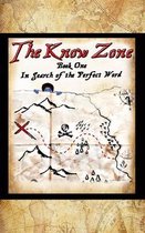 The Know Zone: Book One