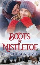Boots and Mistletoe: A clean and wholesome cowboy christmas romance
