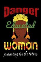 Danger educated woman