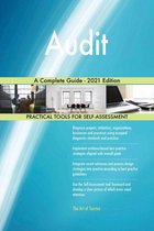 Audit A Complete Guide - 2021 Edition