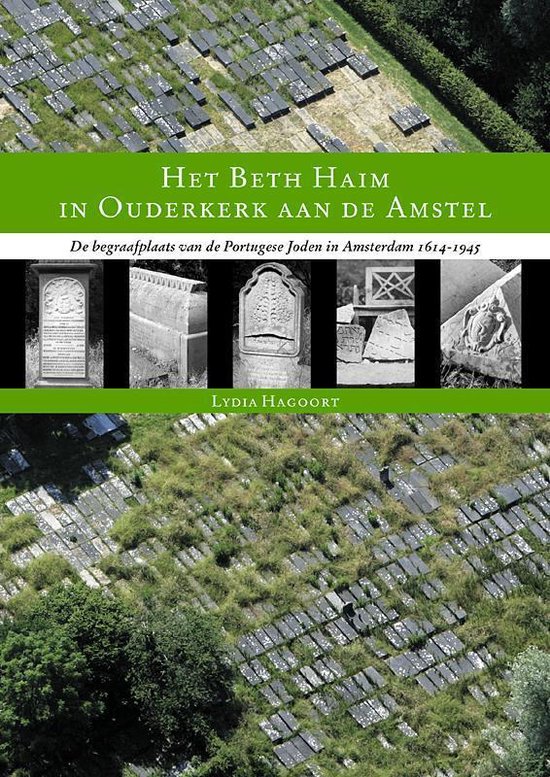 Het Beth Haim in Ouderkerk aan de Amstel - L. Hagoort