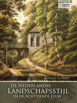 De Nederlandse landschapsstijl in de achttiende eeuw