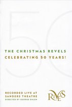 Christmas Revels: Celebrating 50 Years!