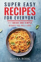 Super Easy Recipes For Everyone