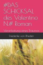 #DAS SCHICKSAL des Valentino N.#