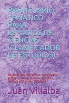 Prontuario Tematico Para Estudios de Ciencias (Clasificador de Estudios)