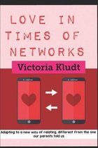 Love in times of networks