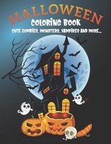 Halloween Coloring Book - Cute zombies, monsters, vampires and more...