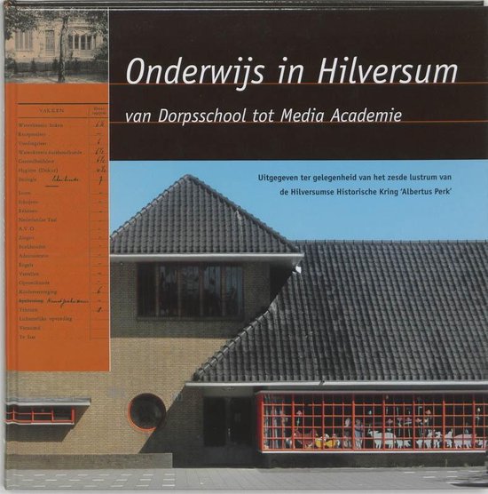 9789065508744 - Onderwijs in Hilversum