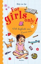 For Girls Only!  -   Het dagboek van Emma