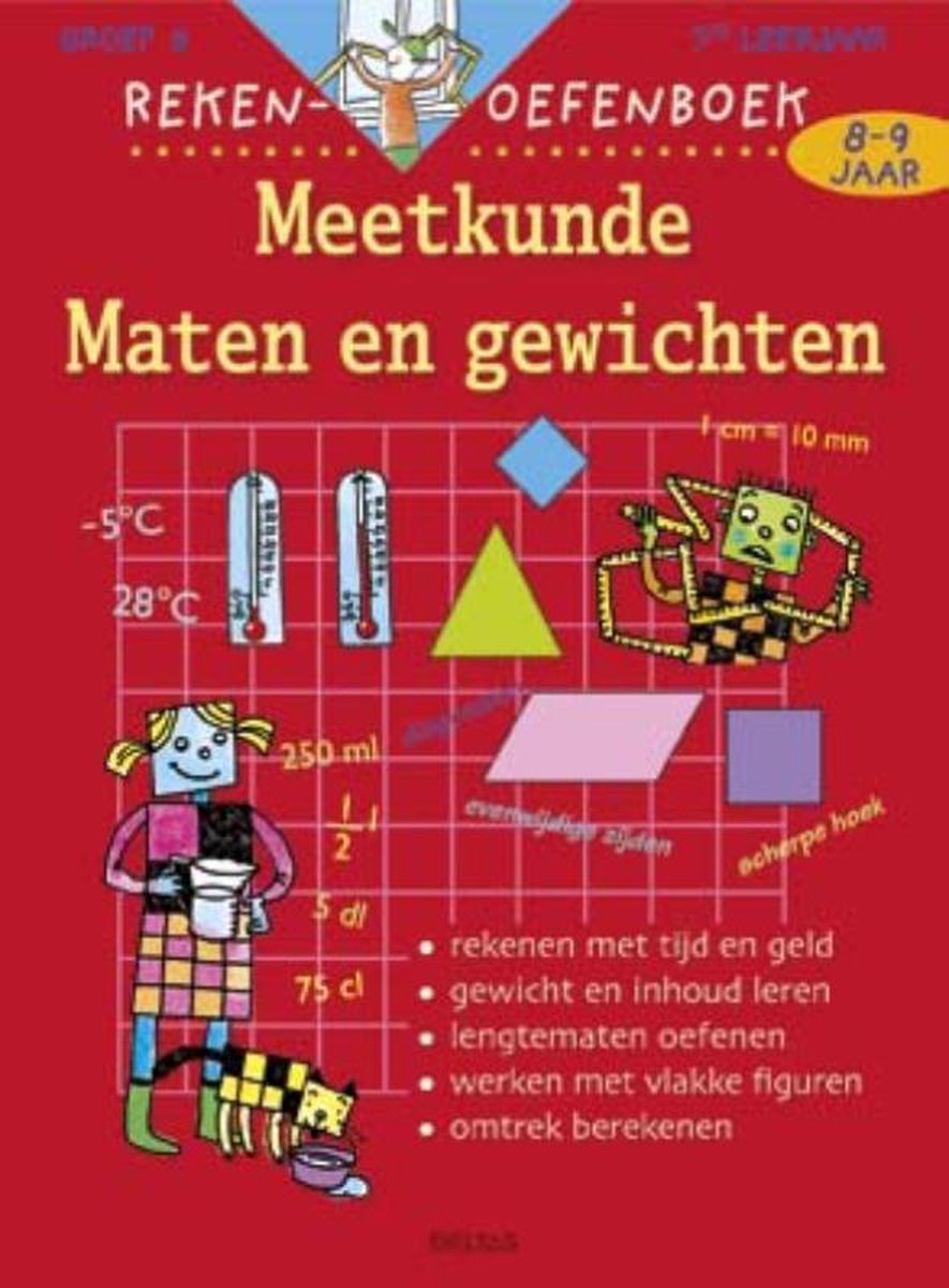 fluit tuberculose Viskeus Rekenoefenboek Meetkunde, maten en gewichten, Emy Geyskens | 9789044728347  | Boeken | bol.com