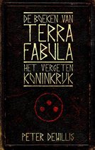 De boeken van Terra Fabula 1 - Het vergeten koninkrijk